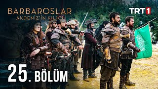 Barbaroslar Akdenizin Kılıcı 25 Bölüm [upl. by Capps]