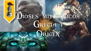 DIOSES MITOLÓGICOS  Grecia I Origen [upl. by Ecienahs]