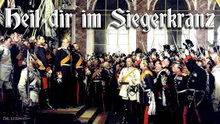 Heil dir im Siegerkranz Unofficial imperial German anthemEnglish translation [upl. by Farleigh]