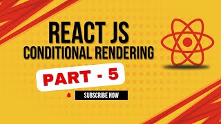 React JS  Part  5  Conditional rendering [upl. by Nosneb230]