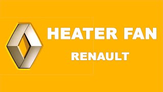 Renault  Non Working Heater Fan [upl. by Charita]