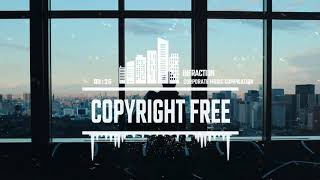 Corporate Music Compilation by Infraction No Copyright Music 2019 [upl. by Inal276]