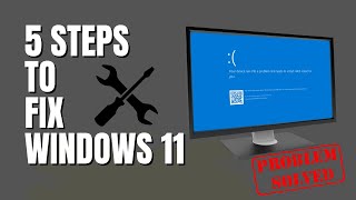 5 Steps To FIX Windows 11 [upl. by Calysta]