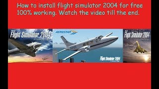 How to install Microsoft flight simulator 2004 for free 100 working [upl. by Gaile]