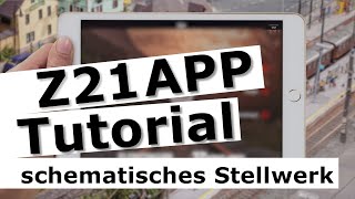 Z21 App Tutorial  schematisches Stellwerk [upl. by Noerb]