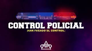 Control Policial  Dj Otto Han Pasado El Control Tribal 2019 [upl. by Madelle]