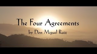 The Four Agreements  Introduction [upl. by Endys83]