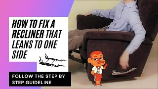 How To Fix A Recliner That Leans To One Side [upl. by Rekrap]