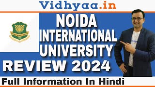 NOIDA INTERNATIONAL UNIVERSITY NIU GREATER NOIDA  CAMPUS REVIEW 2025  ADMISSION   PLACEMENTS [upl. by Erina127]