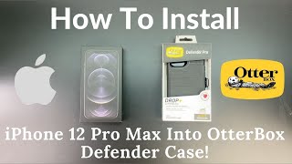 How To Install iPhone 12 Pro Max Into OtterBox Defender Series Case [upl. by Gemina599]