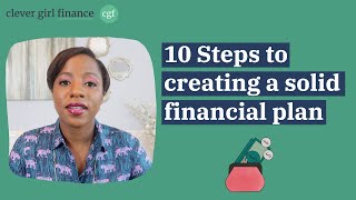 10 Steps to Creating a Solid Financial Plan  How to Take Action Now [upl. by Hafeenah]