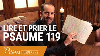 Psaume 119  à prier au réveil dès le matin   Prières inspirées  JeremySourdril [upl. by Diamante]