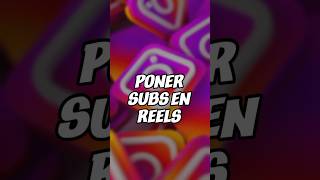 Cómo Poner Subtítulos en Instagram Reels [upl. by Calvin279]