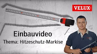 Einbau MHL HitzeschutzMarkise  VELUX Sonnenschutz [upl. by Analle]