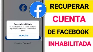 CÓMO RECUPERAR UNA CUENTA DE FACEBOOK INHABILITADA [upl. by Orland28]