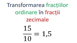 Transformarea fractiilor ordinare in fractii zecimale [upl. by Maryanne]