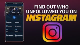 How to Find Out Who Unfollowed You on Instagram [upl. by Uyr]