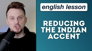 Reducing the Indian Accent [upl. by Eenalem]