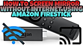 Screen Mirror on Amazon Fire TV Stick without wifi [upl. by Pascal]