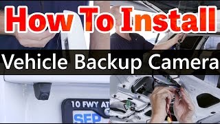 How to  Back up Camera Installation [upl. by Jillayne481]