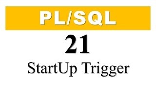 PLSQL tutorial 21 How To Create Startup Trigger In Oracle Database By Manish Sharma [upl. by Goldy959]