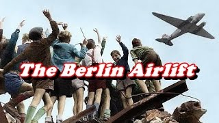 History Brief The Berlin Airlift [upl. by Aliehc]