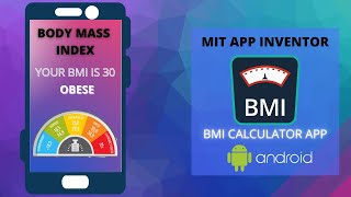 Create BMI Calculator Mobile App  MIT App Inventor  By Krishna Raghavendran [upl. by Sihtam]