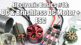 Electronic Basics 18 DC amp Brushless DC Motor  ESC [upl. by Anelagna753]