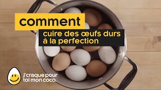 Comment Faire Cuire Des Œufs durs à la Perfection [upl. by Suryt]