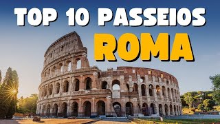 O que fazer em Roma  Top 10 lugares [upl. by Assenev]