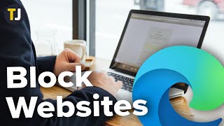 How to Block Websites on Edge [upl. by Bennir765]