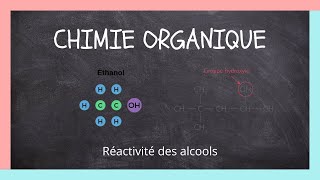 Chimie Organique  Réactivité des alcools [upl. by Atiniv445]