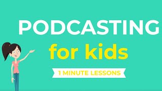 Podcasting for Kids  How to create a podcast  Tips for kids [upl. by Bergstein]