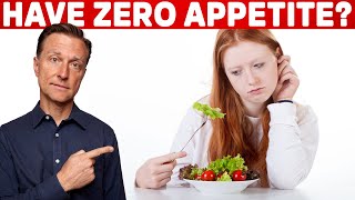 I Have No Appetite Should I Eat – Dr Berg [upl. by Kent]