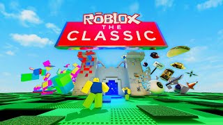 The Classic  Roblox Event Launch [upl. by Ssidnac]