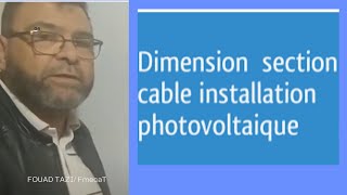 Viideo N°241 COMMENT DETERMINER LA SECTION DUN CABLE POUR INSTALLATION PHOTOVOLTAIQUE [upl. by Arvin642]