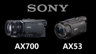 Sony FDRAX700 vs Sony FDRAX53 [upl. by Whale]