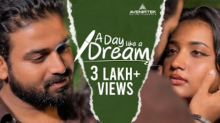 A Day Like a Dream  Romantic Short Film  Keerthan M Dinesh  Khalfan  Janaki Mantra [upl. by Attevad849]