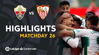 Highlights Elche CF vs Sevilla FC 21 [upl. by Earl]