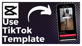 How To Use TikTok Template In CapCut Easy [upl. by Stephannie]