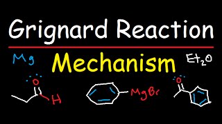 Grignard Reagent Synthesis Reaction Mechanism  Organic Chemistry [upl. by Ashlan289]