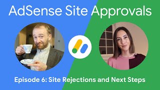 AdSense Site Approvals series  Site Rejections and Next Steps [upl. by Asquith]