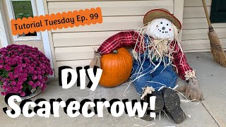 DIY Scarecrow  Tutorial Tuesday Ep 99 [upl. by Aramo]