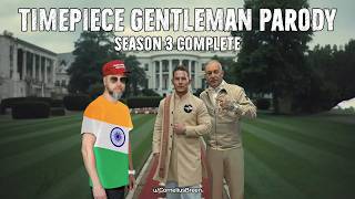 Timepiece Gentleman Parody Season 3 [upl. by Etteiram]