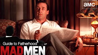 The Most Unforgettable Fatherhood Moments  Mad Men Compilation [upl. by Trinetta381]