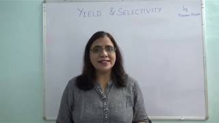 Lecture 21 Yield and Selectivity [upl. by Malia]