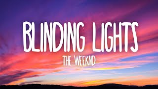 The Weeknd  Blinding Lights Lyrics [upl. by Llerraf]