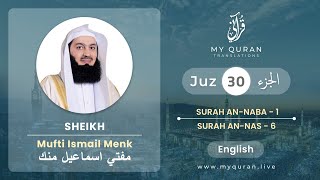 Juz 30  Juz A Day with English Translation Surah Al Naba  AnNaas  Mufti Menk [upl. by Kanal]