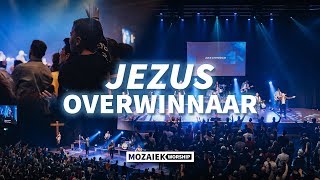 Jezus Overwinnaar LiveMozaiek0318  Mozaiek Worship [upl. by Eido]