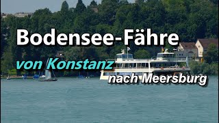 BodenseeFähre  Konstanz  Meersburg [upl. by Anerys]